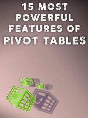 cover image of 15 Most Powerful Features of Pivot Tables